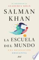 La escuela del mundo (Edición mexicana)