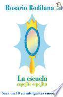 La escuela espejo espejito