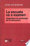 La escuela va a examen