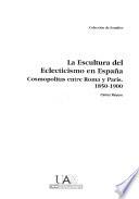La escultura del eclecticismo en España