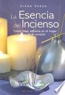 La esencia del incienso