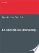 La esencia del Marketing