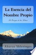 La Esencia del Nombre