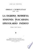 La esgrima moderna. Sinfonía inacabada. Epistolario inédito