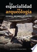 La espacialidad en la arqueología