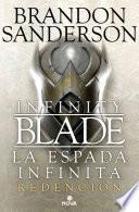La Espada Infinita. Redencion