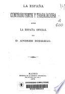 La España contribuyente y trabajadora ante la España oficial
