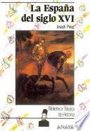 La España del siglo XVI