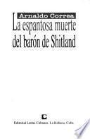 La espantosa muerte del barón de Shitland