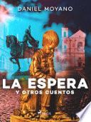La espera y otros cuentos