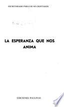 La esperanza que nos anima