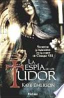 La espía de los Tudor