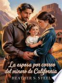 La esposa por correo del minero de California