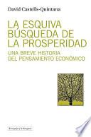 La esquiva búsqueda de la prosperidad