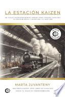 La estación Kaizen