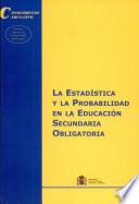 La estadística y la probabilidad en la educación secundaria obligatoria