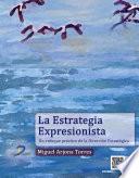 La estrategia expresionista