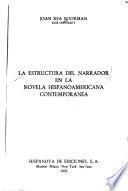 La estructura del narrador en la novela hispanoamericana contemporánea