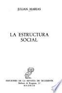 La estructura social
