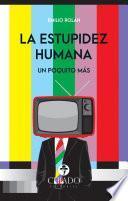 La Estupidez Humana. Un poquito más