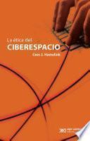 La ética del ciberespacio
