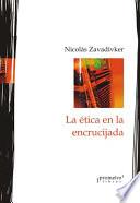 La ética en la encrucijada