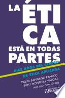 La ética está en todas partes