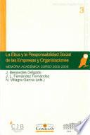 La ética y la responsabilidad social de las empresas y las organizaciones
