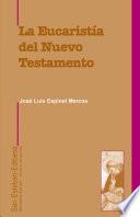 La eucaristía del Nuevo Testamento