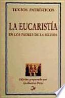 La Eucaristía en los padres de la Iglesia