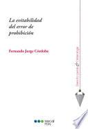 La evitabilidad del error de prohibición