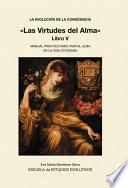 LA EVOLUCION DE LA CONSCIENCIA «Las Virtudes del Alma»