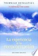 La experiencia de la reencarnación
