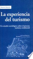 LA EXPERIENCIA DEL TURISMO