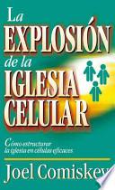 La Explosión de la iglesia celular