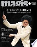 La explosión DUDAMEL orquestas para el cambio social (Magis 429)