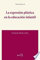 La expresión plástica en la educación infantil