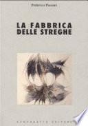La fabbrica delle streghe