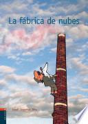 La fábrica de nubes