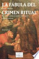 La fábula del crimen ritual