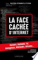 La face cachée d'internet : hackers, darknet...