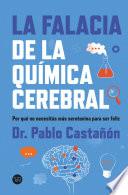 La falacia de la química cerebral