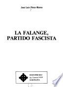 La falange, partido fascista
