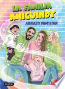 La Familia Amiguindy 1. Abrazo familiar