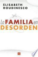 La Familia en Desorden