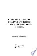 La familia, la casa y el convento