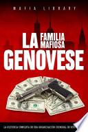 La Familia Mafiosa Genovese