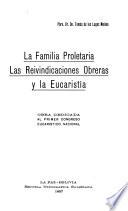 La familia proletaria, las reivindicaciones obreras y la Eucaristía