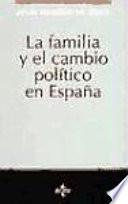 La familia y el cambio político en España
