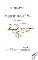 La Farsa social, ó, Aventuras de Caravaca